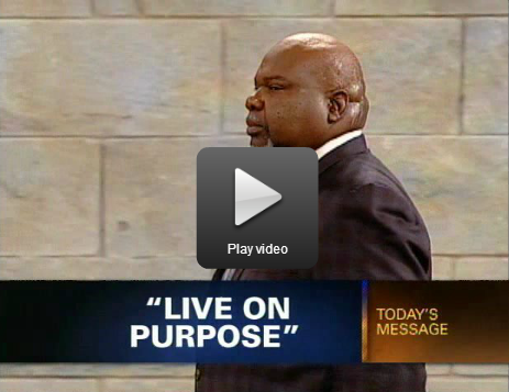 Bishop TD Jakes – Live On Purpose (Video)