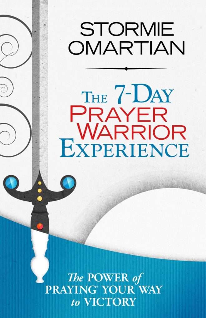 The 7-Day Prayer Warrior Experience by Stormie Omartian (Free Book)