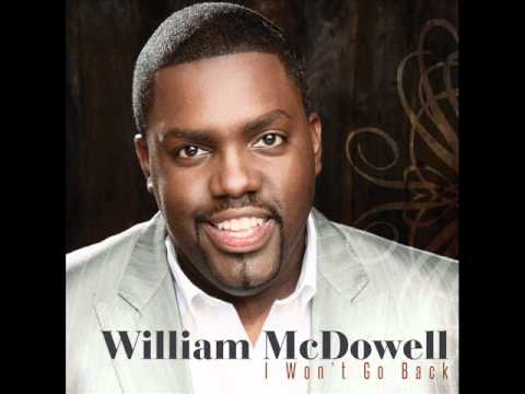 William McDowell- I Won’t Go Back (mp3 download)