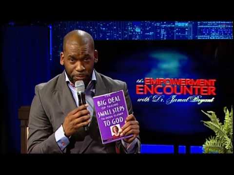 The Empowerment Encounter w/Dr. Jamal Bryant-May 1st, 2017