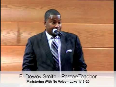 “Ministering with No Voice”-E. Dewey Smith Jr.