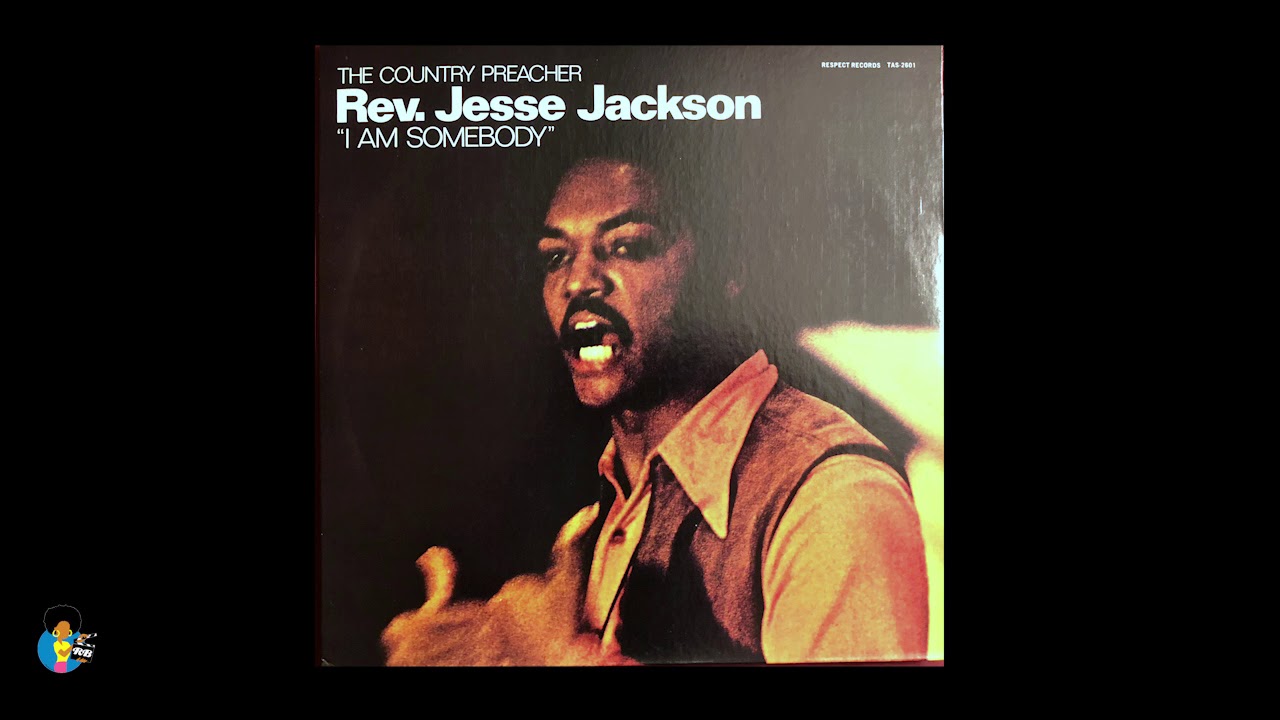 Jesse Jackson – I Am Somebody (1971)