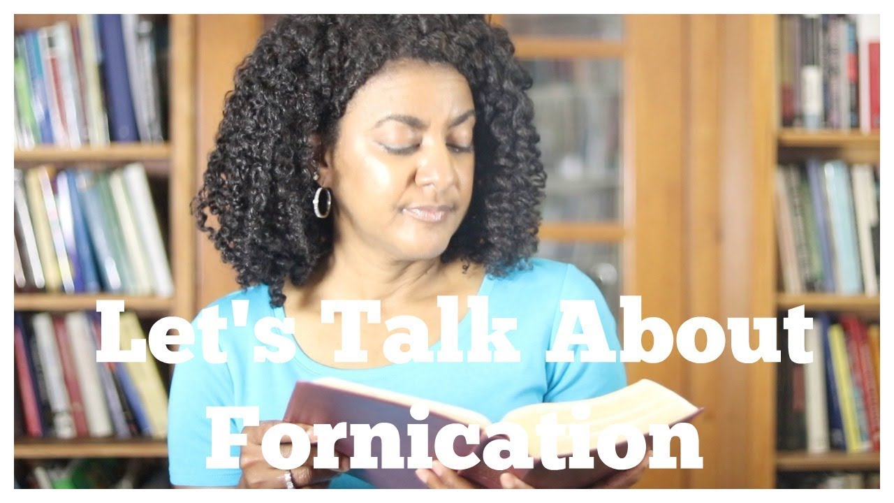 Let’s Talk About Fornication