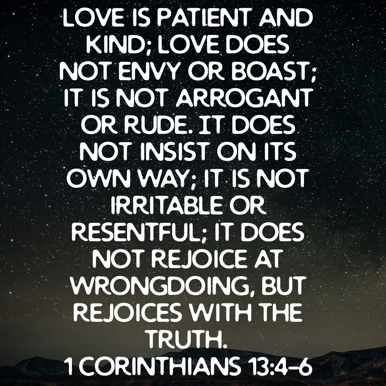 1 Corinthians 13:4‭-‬6 ESV
