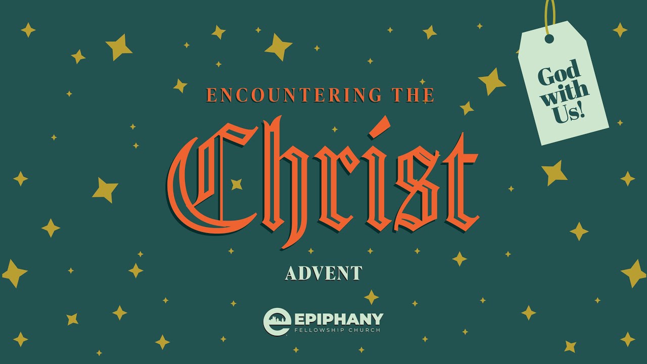 ENCOUNTERING THE CHRIST: A Scandalous Encounter | Pastor Curtis Dunlap | Sunday, December 11th